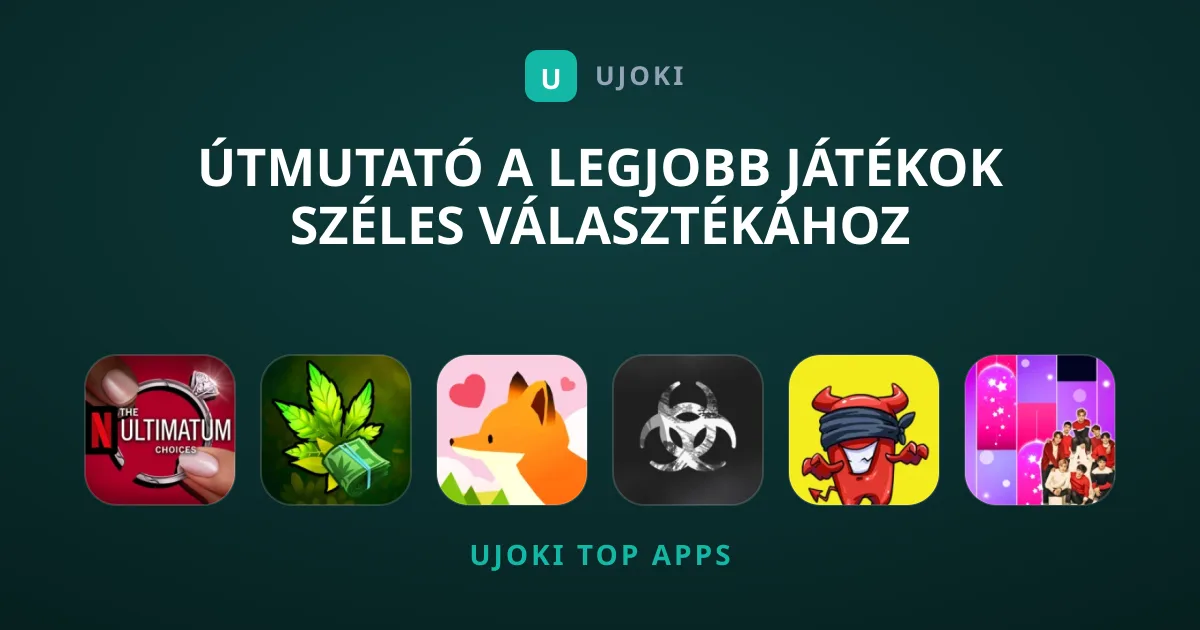 Útmutató a Legjobb Játékok Széles Választékához